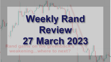 Rand gains on the greenback's weakening... where to next? March 2023