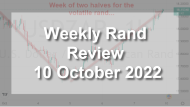 Weekly Rand Review Featured Image Volatile Rand 10 October 2022