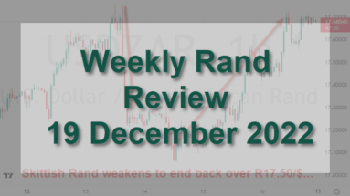 Skittish Rand weakens in December 2022 to end over 17.50 ZAR vs USD Rand Review featured image